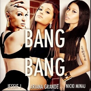 Nicki-Minaj-Ariana-Grande-Jessie-J-Bang-Bang1